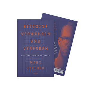 Bitcoins verwahren und vererben - Marc Steiner