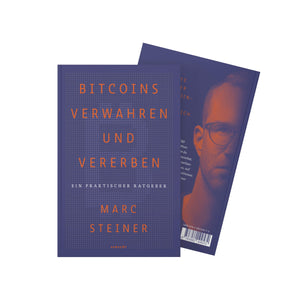 Bitcoins verwahren und vererben - Marc Steiner